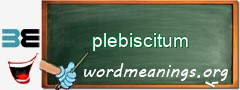 WordMeaning blackboard for plebiscitum